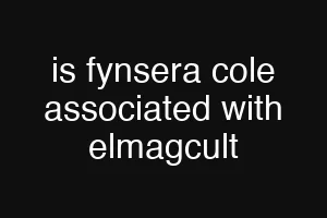 is fynsera cole associated with elmagcult
