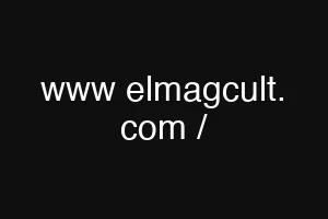 www elmagcult. com /